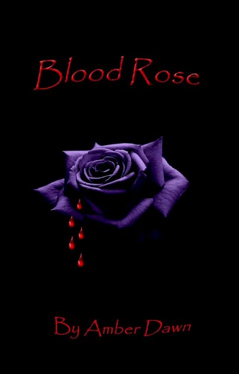 Blood Rose(Kobo/電子書)