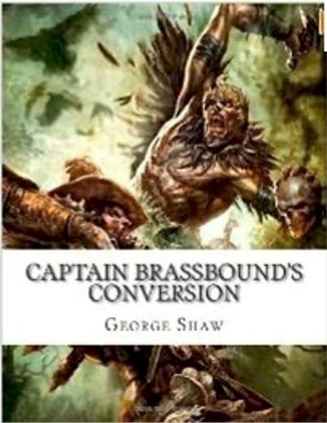  Captain Brassbound's Conversion(Kobo/電子書)