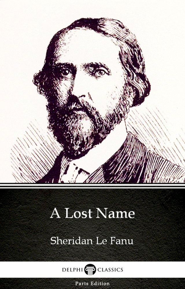  A Lost Name by Sheridan Le Fanu - Delphi Classics (Illustrated)(Kobo/電子書)