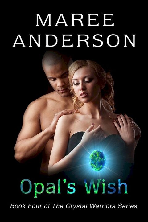 Opal's Wish(Kobo/電子書)