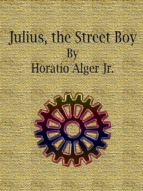 Julius, the Street Boy(Kobo/電子書)