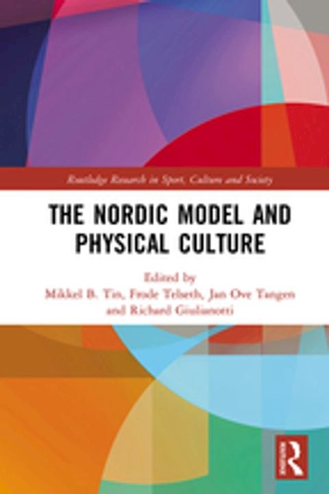 The Nordic Model and Physical Culture(Kobo/電子書)