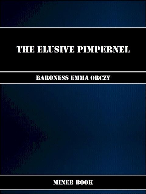 The Elusive Pimpernel(Kobo/電子書)