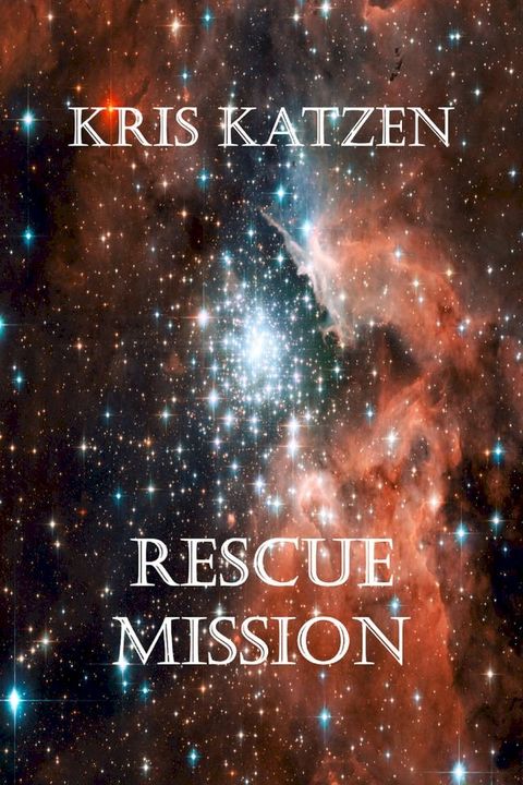 Rescue Mission(Kobo/電子書)