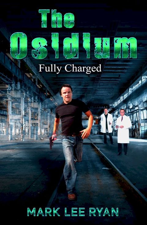 The Osidium Fully Charged(Kobo/電子書)