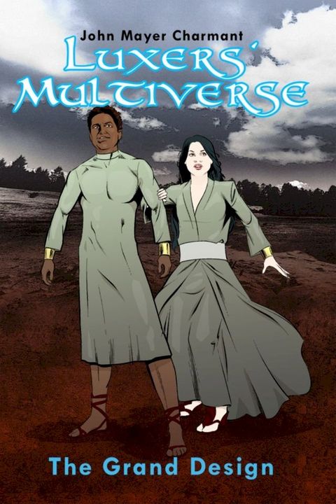 Luxers’ Multiverse(Kobo/電子書)