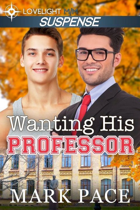 Wanting His Professor(Kobo/電子書)