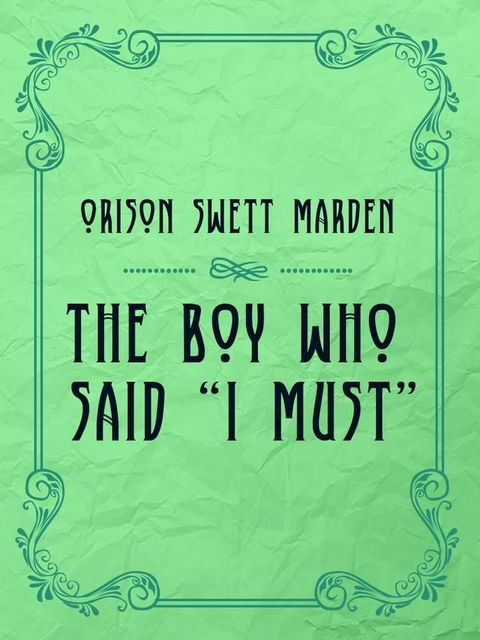 The Boy Who Said "I Must"(Kobo/電子書)