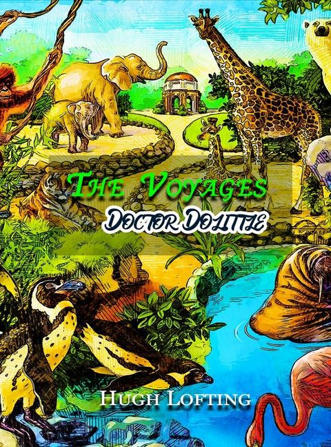 The Voyages of Doctor Dolittle(Kobo/電子書)