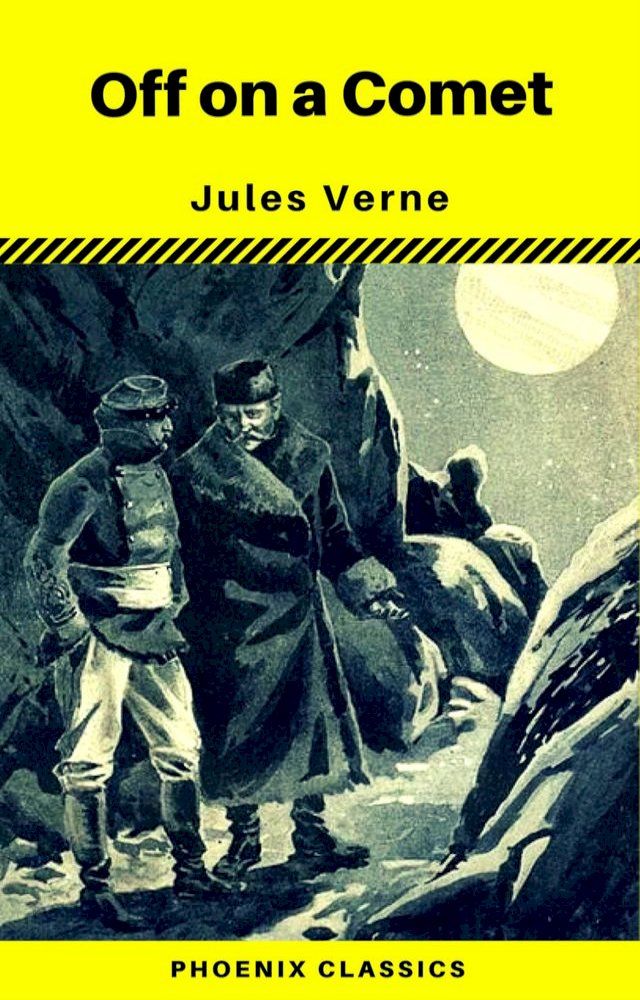  Off on a Comet (Phoenix Classics)(Kobo/電子書)