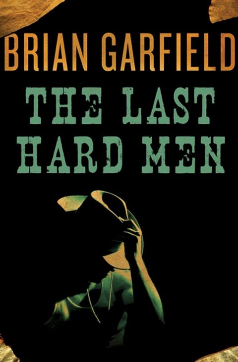 The Last Hard Men(Kobo/電子書)