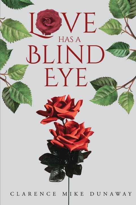 Love Has a Blind Eye(Kobo/電子書)