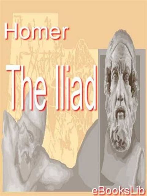 The Iliad(Kobo/電子書)