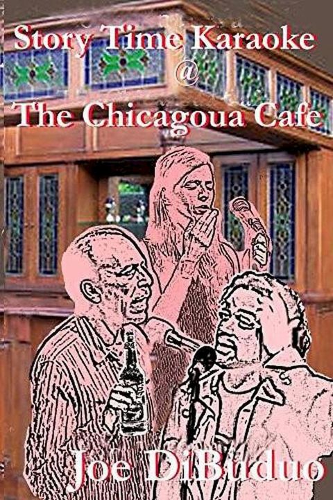 Story Time Karaoke @ The Chicagoua Cafe(Kobo/電子書)