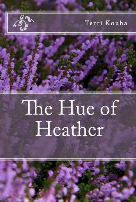 The Hue of Heather(Kobo/電子書)