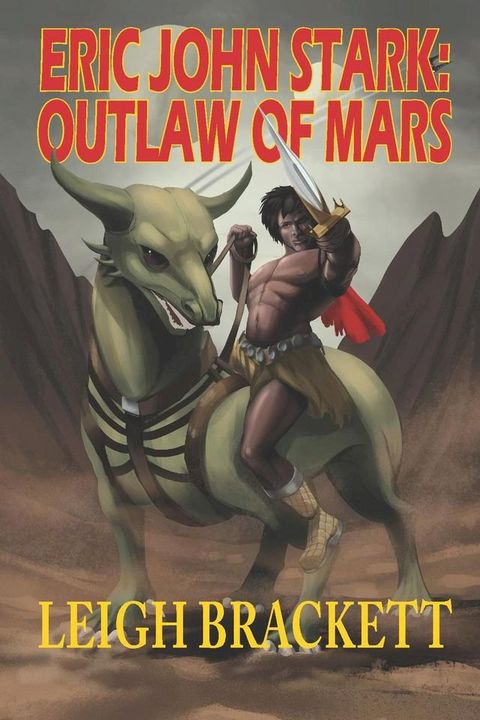 Eric John Stark: Outlaw of Mars(Kobo/電子書)