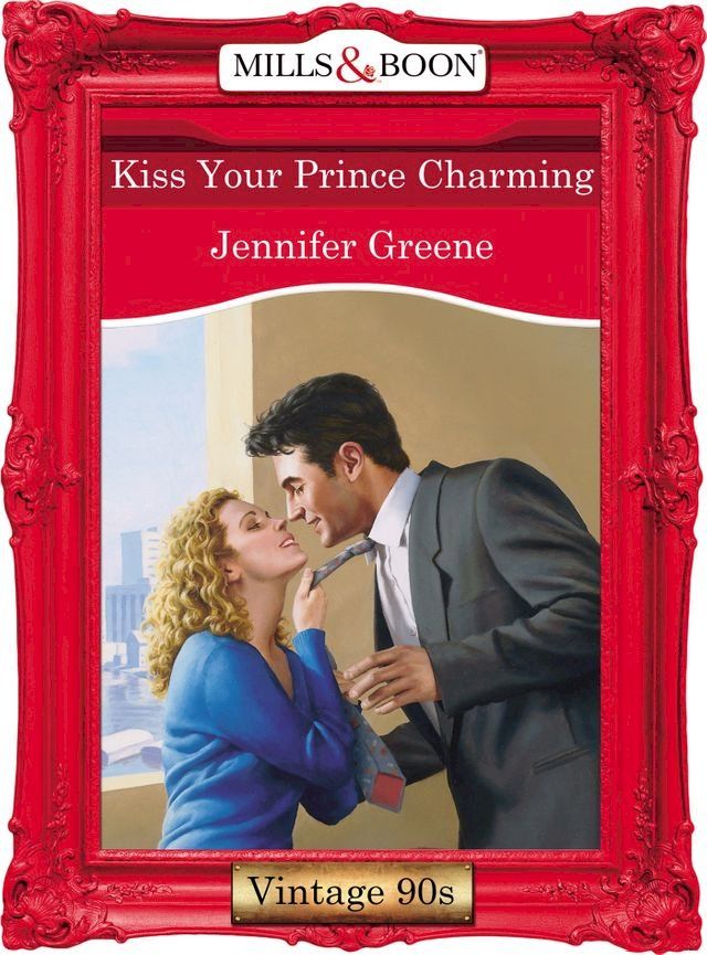  Kiss Your Prince Charming (Mills & Boon Vintage Desire)(Kobo/電子書)