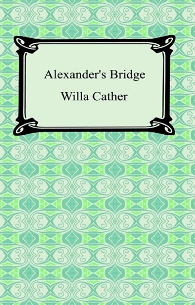  Alexander's Bridge(Kobo/電子書)