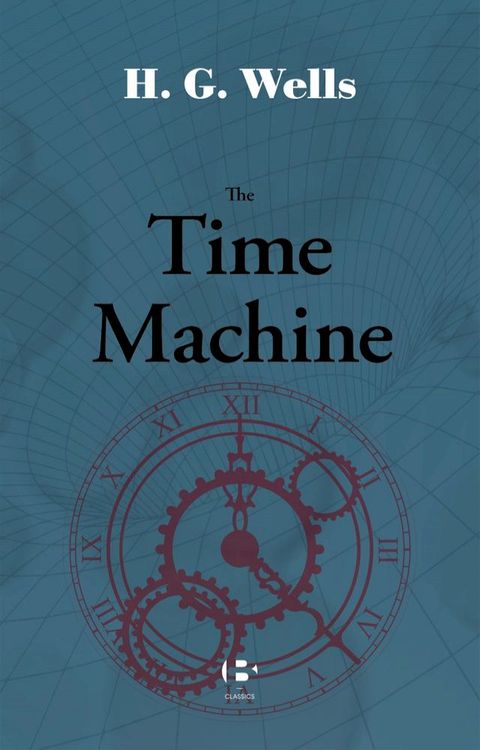 The Time Machine(Kobo/電子書)