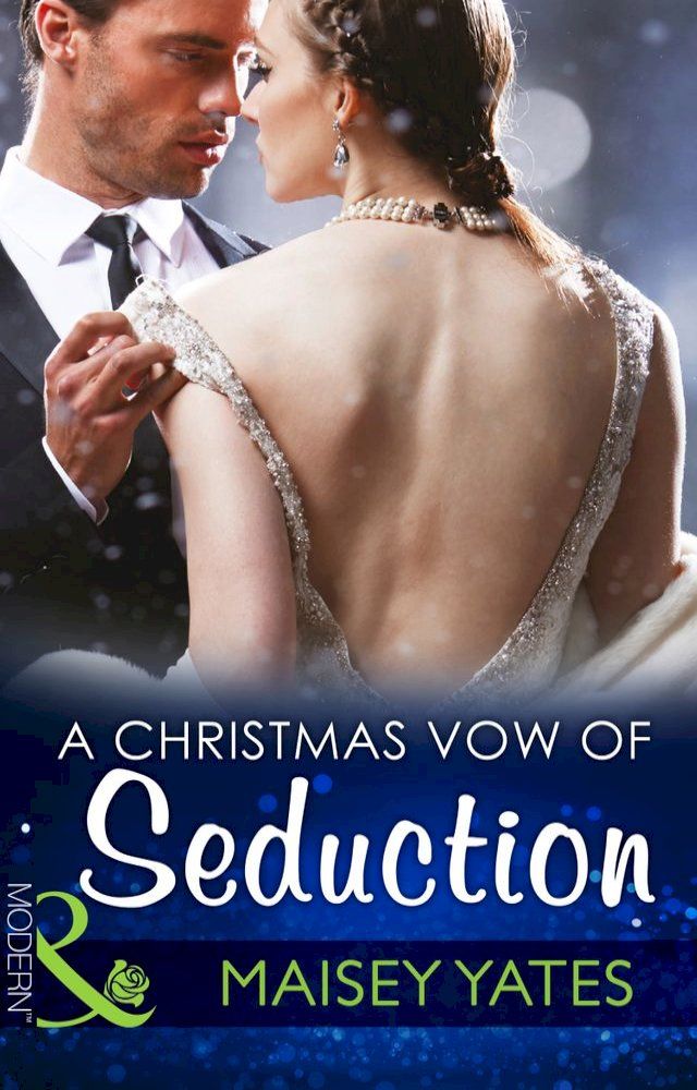  A Christmas Vow Of Seduction (Princes of Petras, Book 0) (Mills & Boon Modern)(Kobo/電子書)