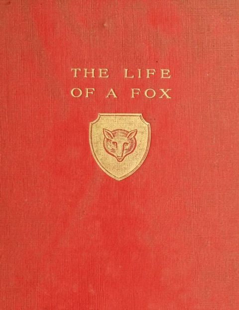 The Life of a Fox by Thomas F. A. Smith(Kobo/電子書)