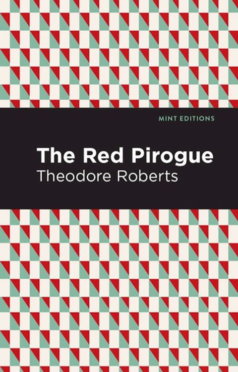 The Red Pirogue(Kobo/電子書)