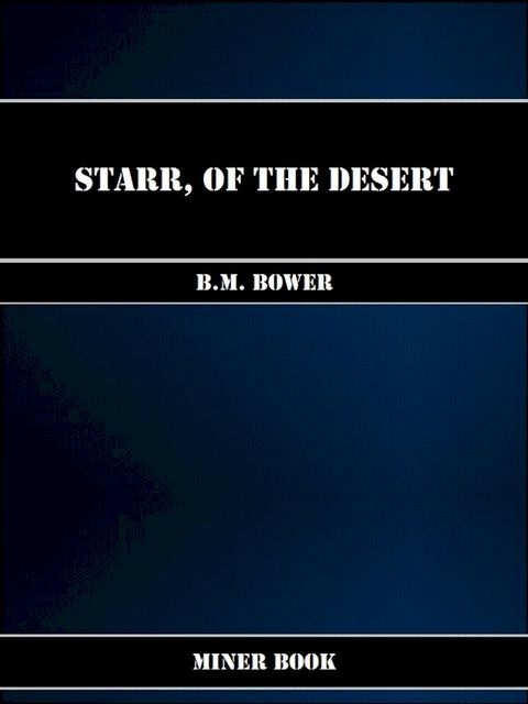 Starr, of the Desert(Kobo/電子書)