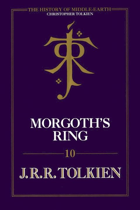 Morgoth’s Ring (The History of Middle-earth, Book 10)(Kobo/電子書)