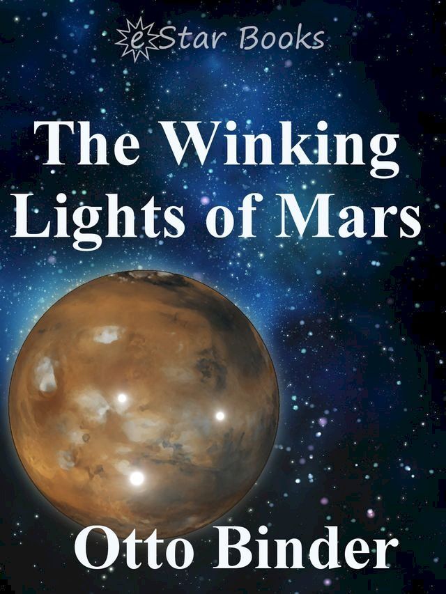  The Winking Lights of Mars(Kobo/電子書)