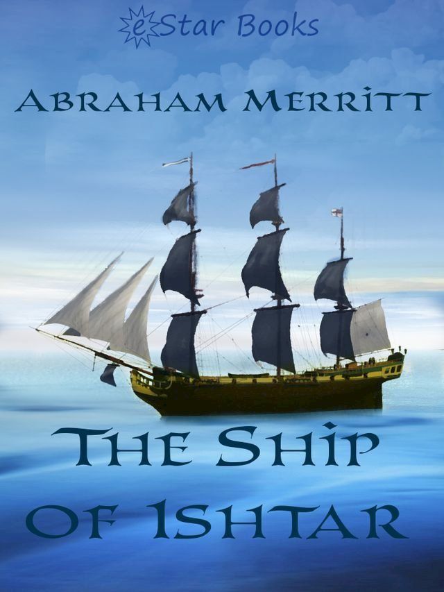  The Ship of Ishtar(Kobo/電子書)