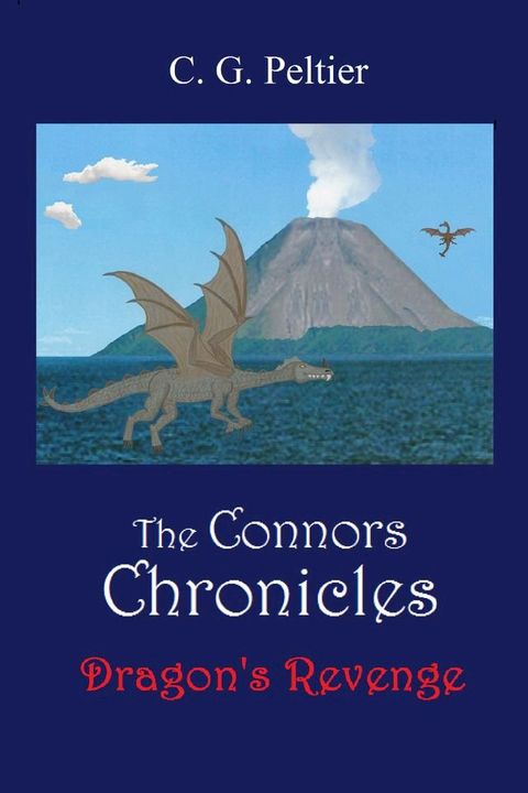 Dragon's Revenge, The Connors Chronicles(Kobo/電子書)