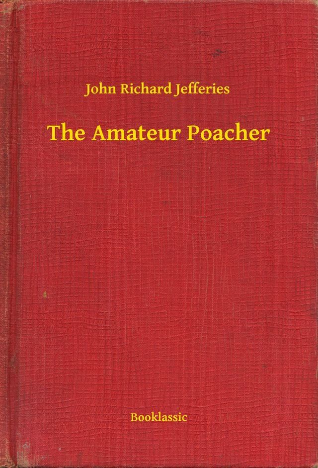  The Amateur Poacher(Kobo/電子書)