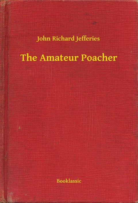 The Amateur Poacher(Kobo/電子書)