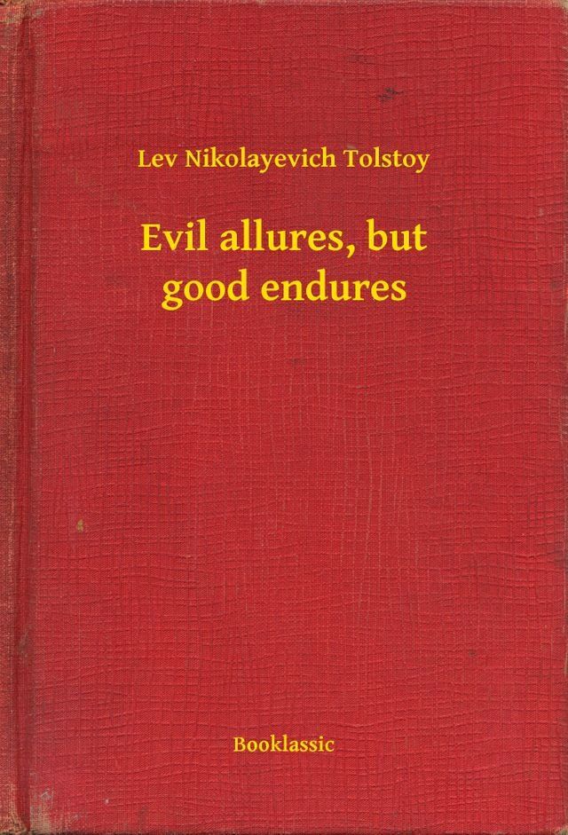  Evil allures, but good endures(Kobo/電子書)