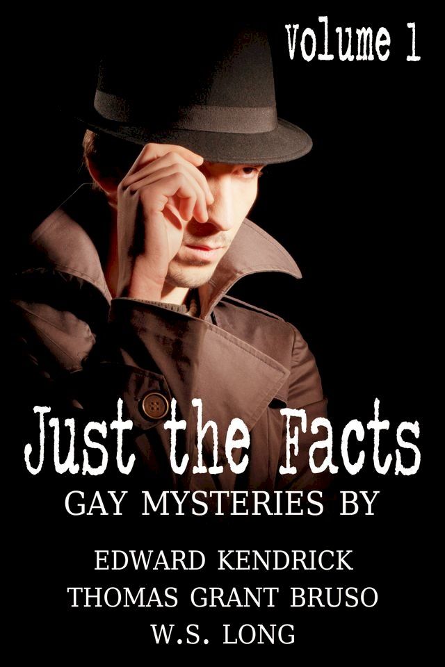  Just the Facts Volume 1(Kobo/電子書)