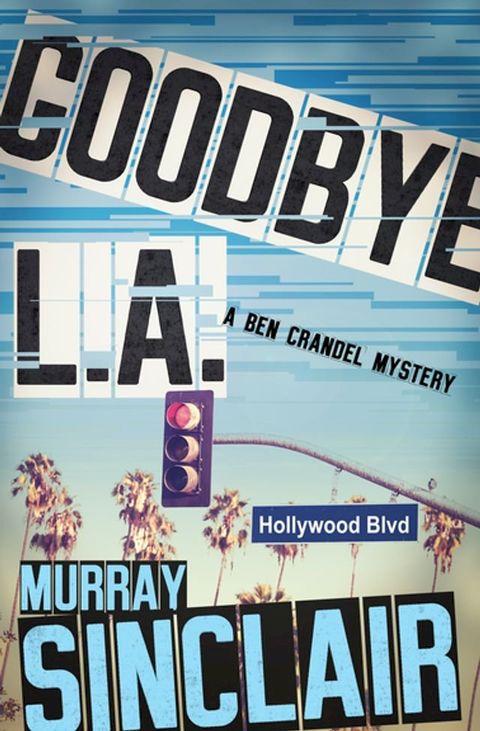 Goodbye L.A.(Kobo/電子書)