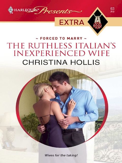 The Ruthless Italian's Inexperienced Wife(Kobo/電子書)