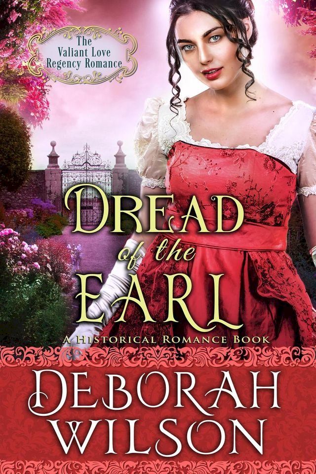  Dread of The Earl (The Valiant Love Regency Romance #6) (A Historical Romance Book)(Kobo/電子書)