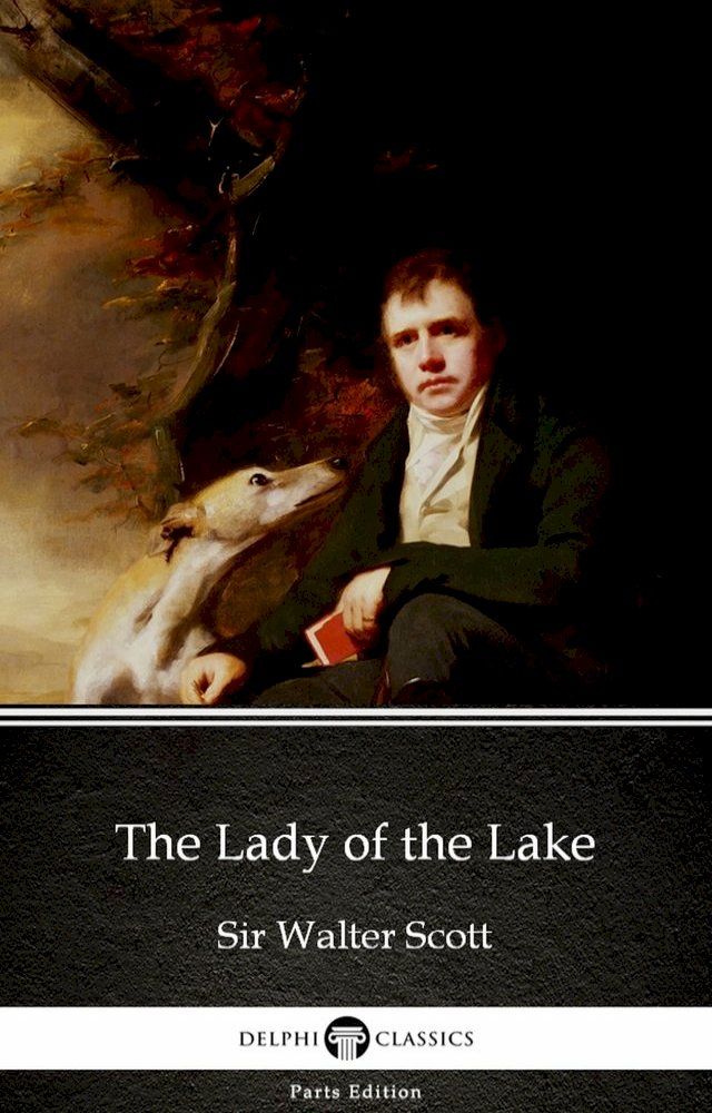  The Lady of the Lake by Sir Walter Scott (Illustrated)(Kobo/電子書)