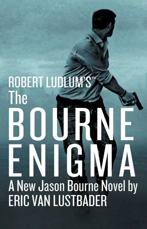 Robert Ludlum's (TM) The Bourne Enigma(Kobo/電子書)