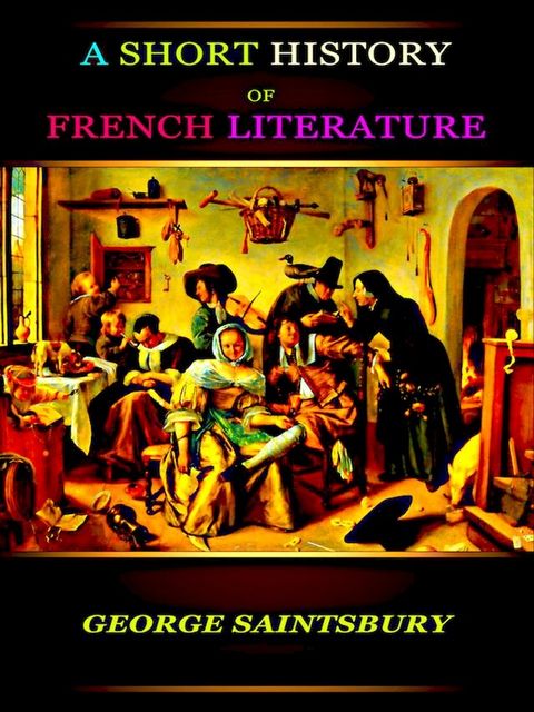 A Short History of French Literature(Kobo/電子書)