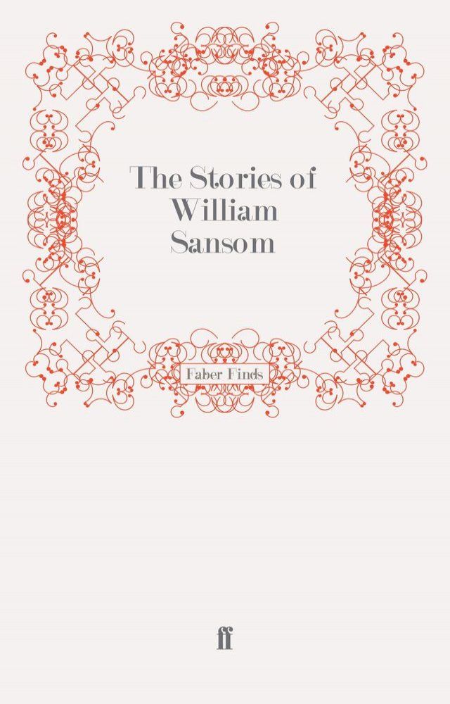  The Stories of William Sansom(Kobo/電子書)