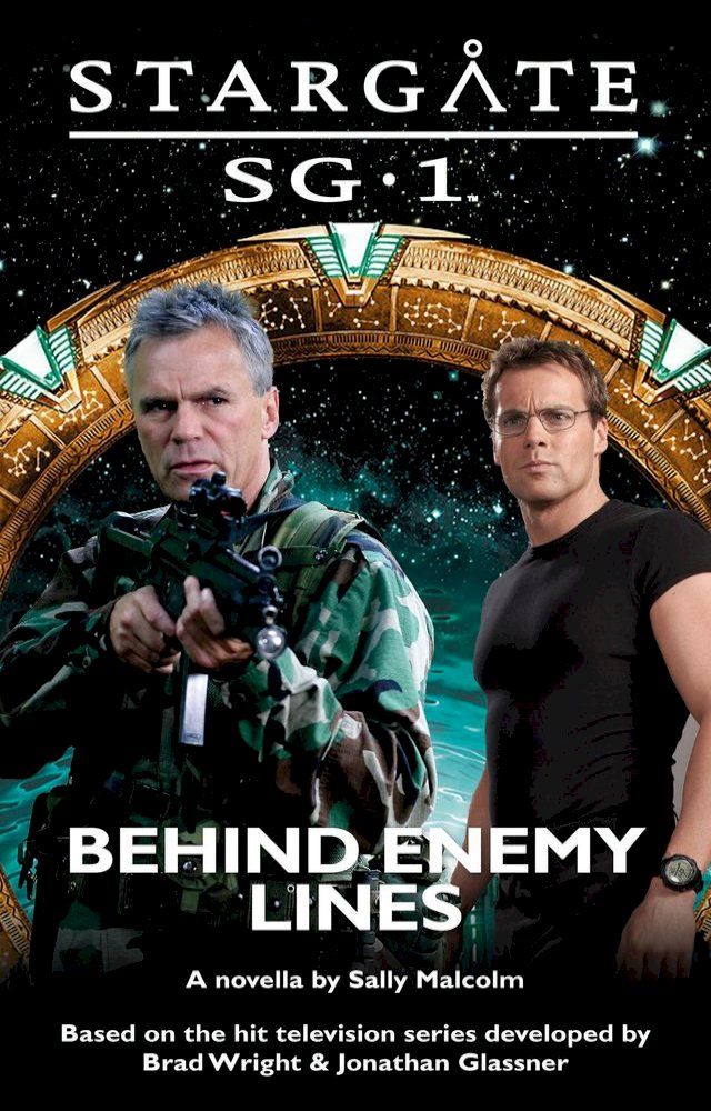  STARGATE SG-1 Behind Enemy Lines(Kobo/電子書)