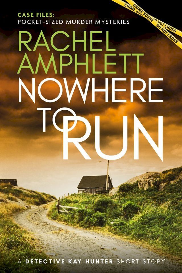  Nowhere to Run (Case Files short crime fiction)(Kobo/電子書)