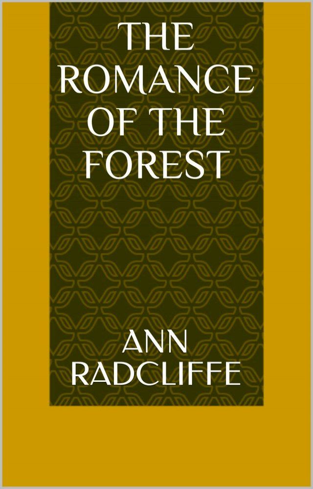  The Romance of the Forest(Kobo/電子書)