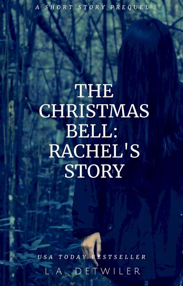  The Christmas Bell: Rachel's Story(Kobo/電子書)