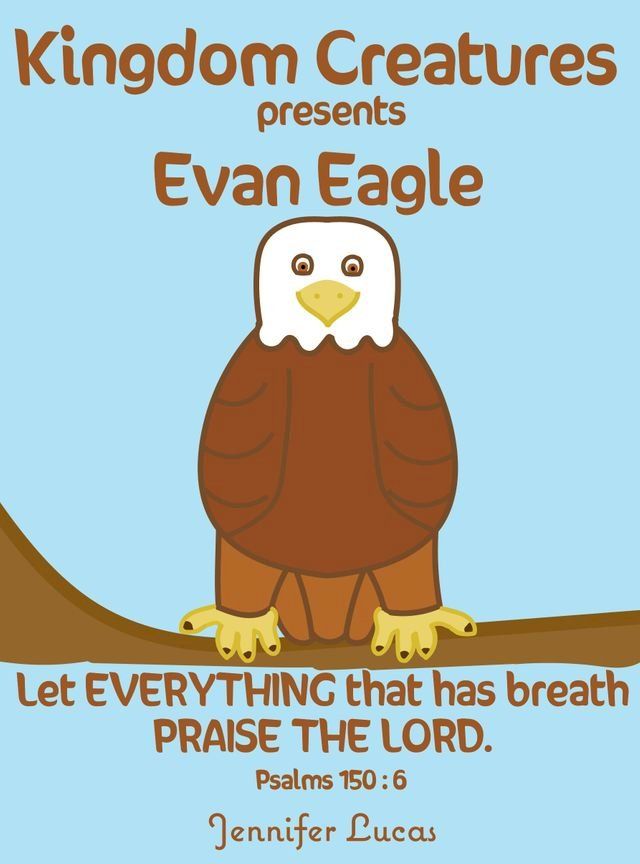  Kingdom Creatures presents Evan Eagle(Kobo/電子書)