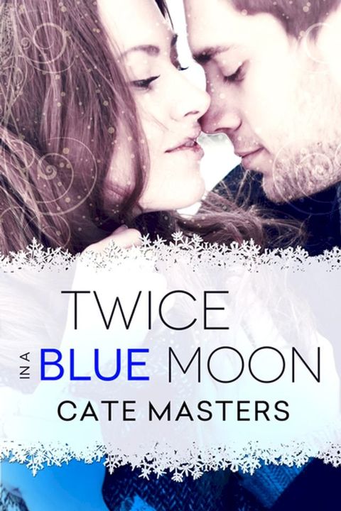 Twice in a Blue Moon(Kobo/電子書)