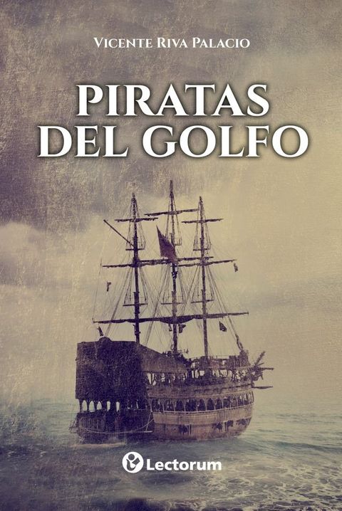 Piratas del Golfo(Kobo/電子書)