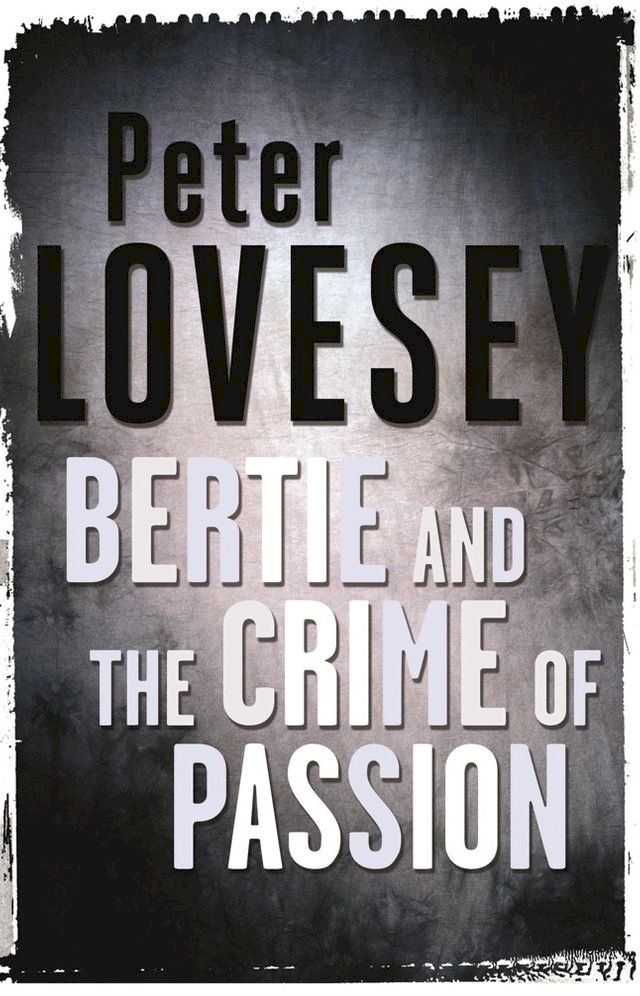  Bertie And The Crime Of Passion(Kobo/電子書)